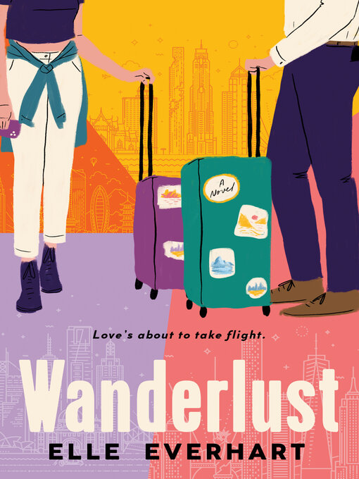 Title details for Wanderlust by Elle Everhart - Available